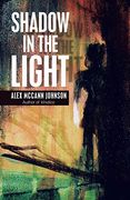 Shadow in the Light (en Inglés)