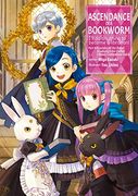 Ascendance of a Bookworm: Part 4 Volume 6 (Ascendance of a Bookworm (Light Novel), 18) (en Inglés)