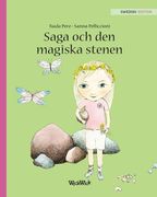 Saga och den magiska stenen: Swedish Edition of Stella and the Magic Stone (en Sueco)