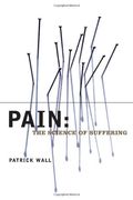 Pain: The Science of Suffering (Maps of the Mind) (en Inglés)