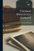 Thomas Wingfold Curate (en Inglés)