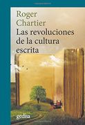 Las Revoluciones de la Cultura Escrita (in Spanish)