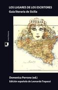 Los Lugares de los Escritores: Guía Literaria de Sicilia