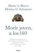Morir Joven, a los 140
