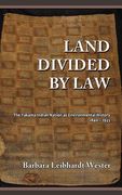 Land Divided by Law: The Yakama Indian Nation as Environmental History, 1840-1933 (en Inglés)