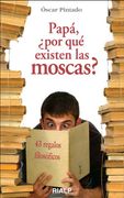 Papá, ¿por qué existen las moscas? (Bolsillo)