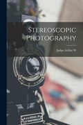 Stereoscopic Photography (en Inglés)