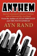 anthem: special annotated collectors edition with a foreward by ayn rand (en Inglés)