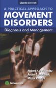 A Practical Approach to Movement Disorders: Diagnosis and Management (en Inglés)