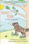 Rainey's Roam: An Everlasting Hope
