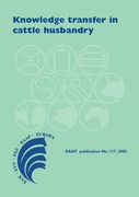 Knowledge Transfer in Cattle Husbandryknowledge Transfer in Cattle Husbandry: New Management Practices, Attitudes and Adaptation (en Inglés)