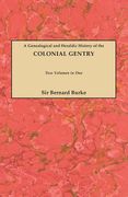 Genealogical and Heraldic History of the Colonial Gentry. Two Volumes in One (en Inglés)