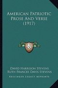 american patriotic prose and verse (1917) (en Inglés)