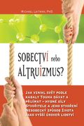 Sobectví nebo altruizmus?. Jak vznikl svět podle kabaly Touha dávat a přijímat - hybné síly Stvořitele a jeho stvoření Nesobecký způsob života jako vyšší úroveň lidství (en Checo)