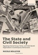 The State and Civil Society: Regulating Interest Groups, Parties, and Public Benefit Organizations in Contemporary Democracies (en Inglés)