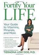 Fortify Your Life: Your Guide to Vitamins, Minerals, and More 