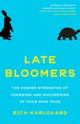 Late Bloomers: The Hidden Strengths of Learning and Succeeding at Your Own Pace (en Inglés)