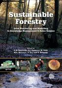 Sustainable Forestry: From Monitoring and Modelling to Knowledge Management and Policy Science (en Inglés)