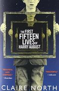 The First Fifteen Lives of Harry August (en Inglés)