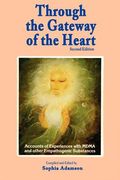through the gateway of the heart, second edition
