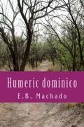 Humeric dominico: un viaje hacia el perdon (Spanish Edition)