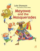 Mayowa and the Masquerades (en Inglés)