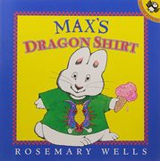 Max's Dragon Shirt (Max and Ruby)