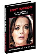 Romy Schneider. Un Mito Europeo de Belleza y Tragedia