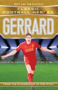 Gerrard: From the Playground to the Pitch (en Inglés)