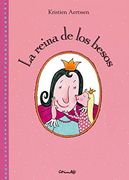 La Reina de los Besos (Álbumes Ilustrados)