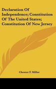 declaration of independence; constitution of the united states; constitution of new jersey (en Inglés)