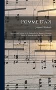 Pomme d'api; opérette en un acte de L. Halévy et W. Busnach. Partition chant et piano réduite par Ch. Constantin (en Francés)