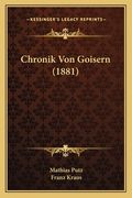 Chronik Von Goisern (1881) (en Alemán)