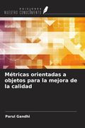 Métricas orientadas a objetos para la mejora de la calidad