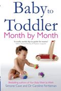 baby to toddler month by month