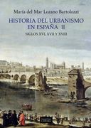 Historia del Urbanismo en España ii