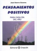 Pensamientos Positivos Para Cada día del año: Semillas de Amor, paz y Sabiduría