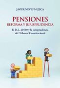 Pensiones, Reforma y Jurisprudencia (in Spanish)
