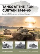 Tanks at the Iron Curtain 1946-60: Early Cold War Armor in Central Europe (en Inglés)
