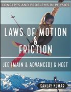Laws of Motion and Friction: Mechanics (en Inglés)