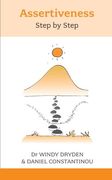 Assertiveness: Step by Step (Overcoming Common Problems)