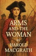 Arms and the Woman(Illustrated) (en Inglés)