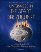 Unterwegs in die Stadt der Zukunft (en Alemán)