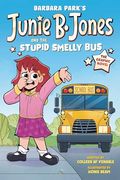 Junie b. Jones and the Stupid Smelly Bus: The Graphic Novel (Junie b. Jones Graphic Novels) (en Inglés)
