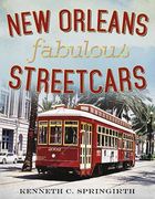 New Orleans Fabulous Streetcars (en Inglés)