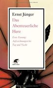 Das Abenteuerliche Herz: Erste Fassung: Aufzeichnungen bei Tag und Nacht (in German)
