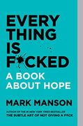 Everything is F*Cked (en Inglés)