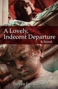 a lovely, indecent departure (en Inglés)