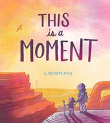 This is a Moment (en Inglés)