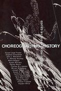 Choreographing History (en Inglés)